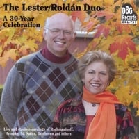 The Lester/Roldan Duo : The Lester/Roldan Duo: A 30-Year Celebration