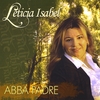 LETICIA ISABEL: Abba Padre