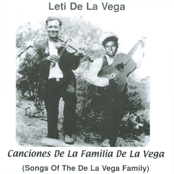 Leti De La Vega : Canciones De La Familia De La Vega