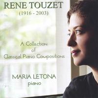 Maria Letona : Rene Touzet - A Collection of Classical Piano Compositions