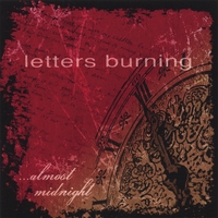 Letters Burning : Almost Midnight