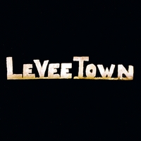 Levee Town : Levee Town