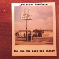 Leviathan Brothers : The Man Who Lost His Shadow