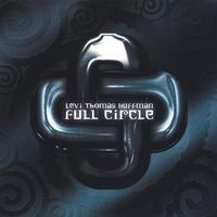 LEVI THOMAS HUFFMAN: Full Circle