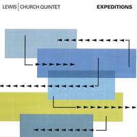 LEWIS/CHURCH QUINTET: Expeditions