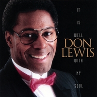 Don Lewis: It Is Well With My Soul