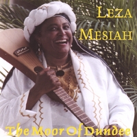 Leza Mesiah : The Moor Of Dundee - Best of the British Ballads