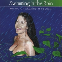 Lizabeth Flood : Swimming in the Rain