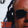 LF PRODUCTIONS: Two Years and More