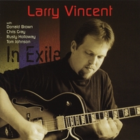 Larry Vincent : In Exile