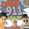 LELAND GREGORY: Wacky 911 Calls, again (Uncensored)