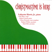 Lafayette Harris Jr. : Christmastime Is Here