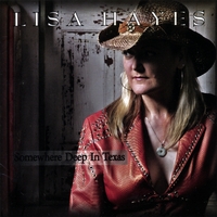 Lisa Hayes : Somewhere Deep In Texas