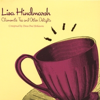 Lisa Hindmarsh : Chamomile Tea and Other Delights