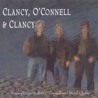 Liam Clancy : Clancy, O'Connell & Clancy