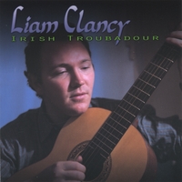 Liam Clancy : Irish Troubadour