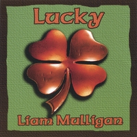 Liam Mulligan : Lucky