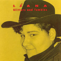 LIANA: Glitters & Tumbles