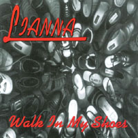 Lianna : Walk In My Shoes