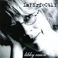 Libby Eason : Imperfectly