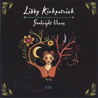 Libby Kirkpatrick : Goodnight Venus