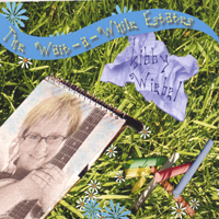 Libby Wiebel : The Wait-a-While Estates