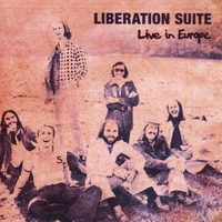 LIBERATION SUITE: Live In Europe