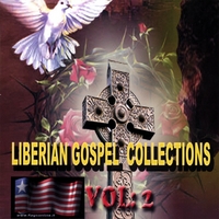 Elder Ziweah, Sis Hannah, Kanvee Grease, Brother Saah, Cyprus Townsend & God Executive Pra : Liberia Gospel Collection Vol 2