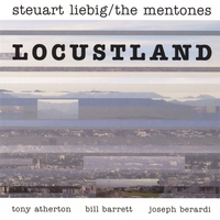 Steuart Liebig/The Mentones : Locustland