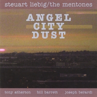 Steuart Liebig/the Mentones : Angel City Dust