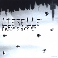 LIESELLE : Daddy's Boy EP