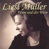 LIESL MÜLLER: Wien und der Wein
