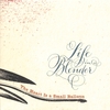 LIFE IN A BLENDER: The Heart Is A Small Balloon