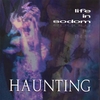 LIFE IN SODOM: Haunting