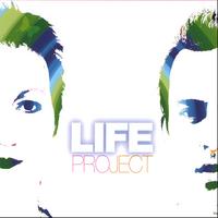 Life Project : Life Project