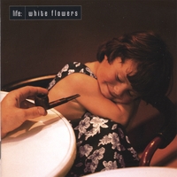 Life : White Flowers