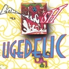 LIGEDELIC: Funkadelicish