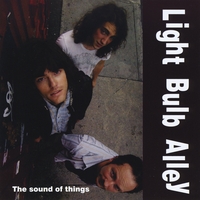 Light Bulb Alley: The Sound of Things