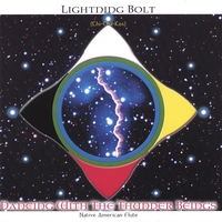Lightning Bolt (Chi-Cha-Kos) : Dancing With The Thunder Beings