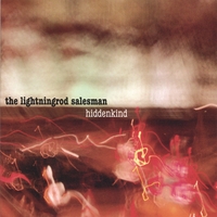 THE LIGHTNINGROD SALESMAN: hiddenkind