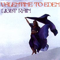 Light Rain : Valentine To Eden