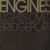LIGHTS OVER BRIDGEPORT: Engines
