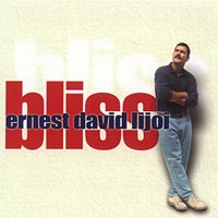 Ernest David Lijoi : Bliss