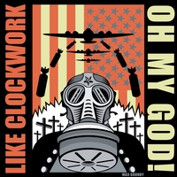 Like Clockwork : Oh My God! - Single
