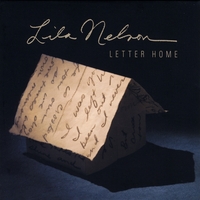 Lila Nelson : Letter Home