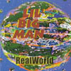 LIL BIG MAN: Real World