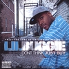 LIL BUGGIE: Dont Think, Just Buy