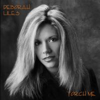 Deborah Liles : Torch Me (5 song sampler)