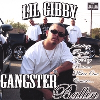 Lil Gibby : Gangster Ballin'