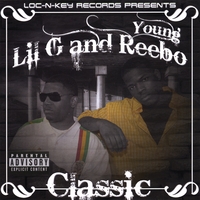 LIL G AND YOUNG REEBO: Classic